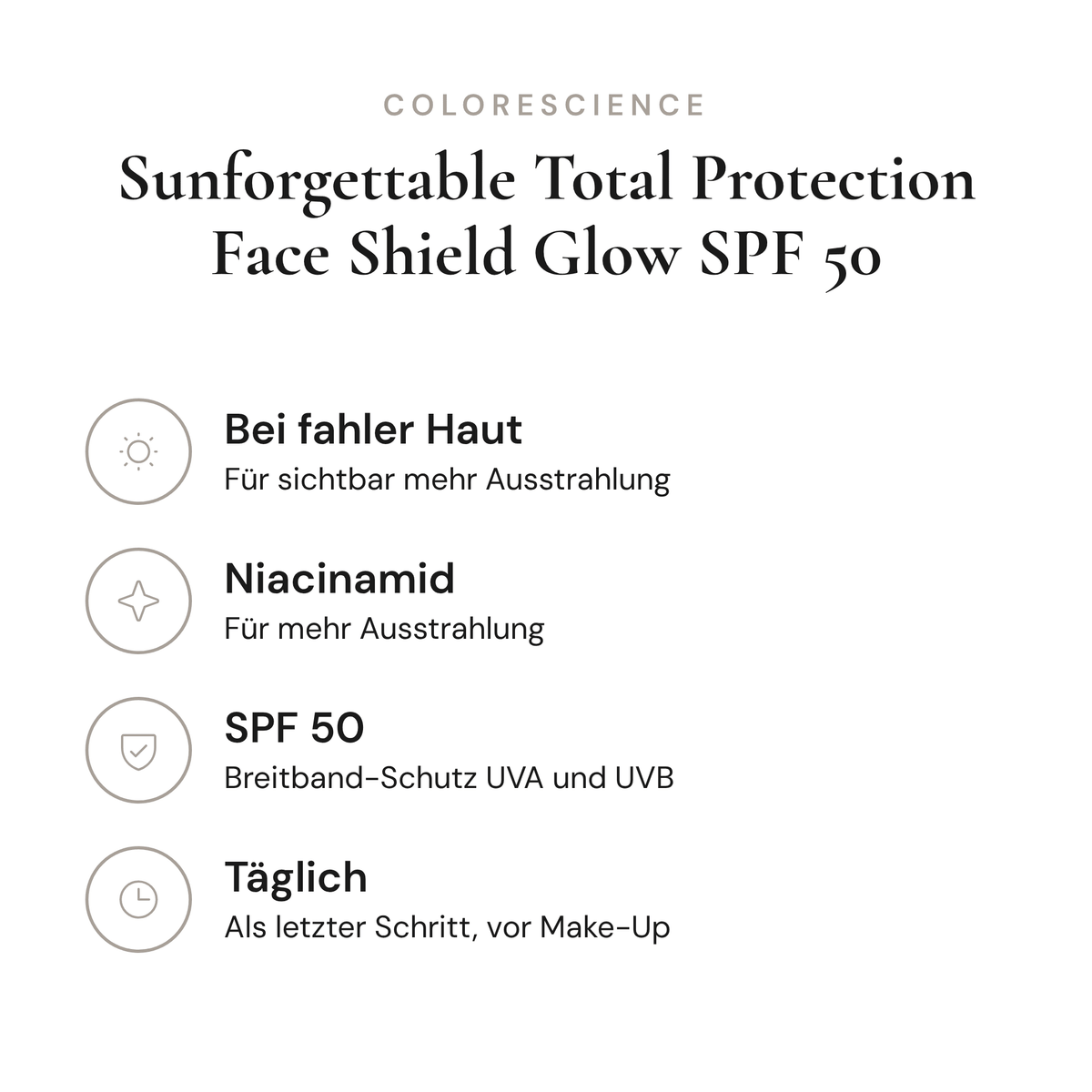Sunforgettable Total Protection Face Shield Glow SPF 50 - Infografik mit Wirkstoffen und Anwendung | Colorescience